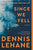 Lehane, Dennis - Since We Fell