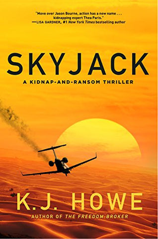 K.J. Howe - Skyjack - Signed