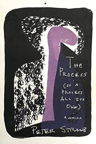 Peter Straub - The Process (Is a Process All Its Own)
