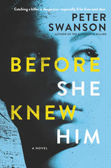 Peter Swanson - Before She Knew Him