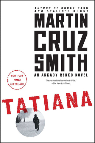 Martin Cruz Smith - Tatiana