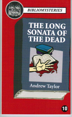 Andrew Taylor - The Long Sonata of the Dead