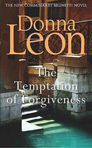 Donna Leon - The Temptation of Forgiveness - Signed UK First Edition