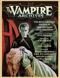 Otto Penzler, ed. -  The Vampire Archives