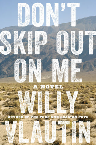 Willy Vlautin - Don't Skip Out on Me - Signed
