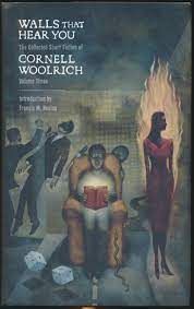 Cornell Woolrich - Walls That Hear You