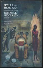 Cornell Woolrich - Walls That Hear You