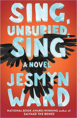 Jesmyn Ward- Sing, Unburied, Sing - Signed