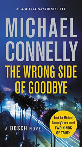 Michael Connelly - The Wrong Side of Goodbye (Paperback)